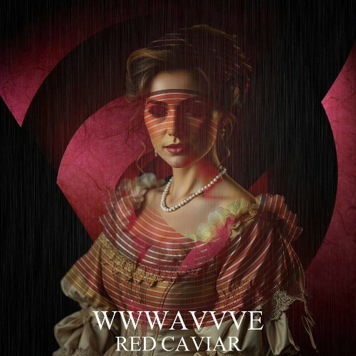  wwwavvve - Red Caviar (2025) 