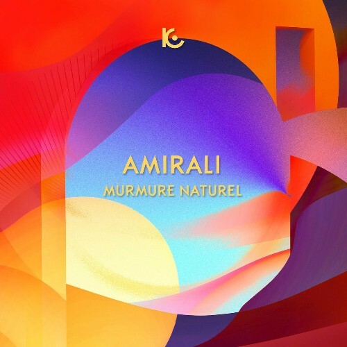  Amirali - Murmure Naturel (2025) 
