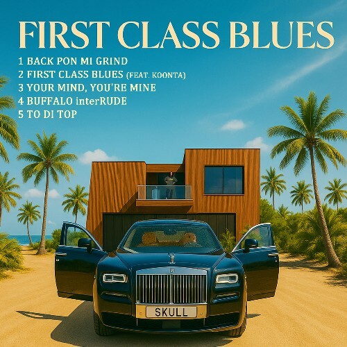  Skull - FIRST CLASS BLUES (2025) 