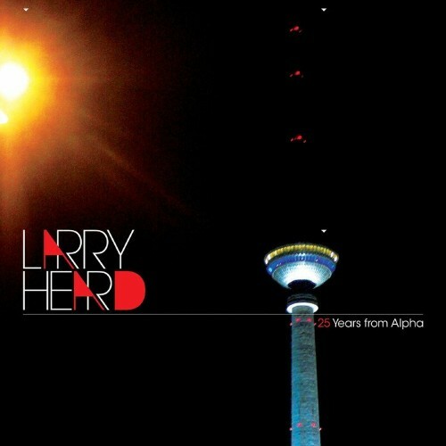  Larry Heard - 25 years from Alpha (2025) 