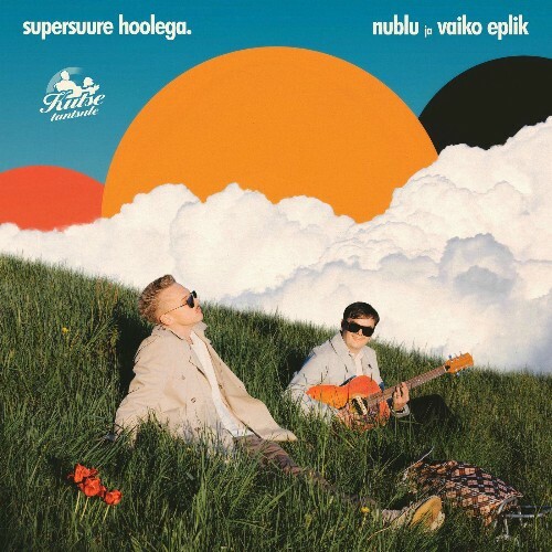  Nublu, Vaiko Eplik - Supersuure Hoolega (2025) 