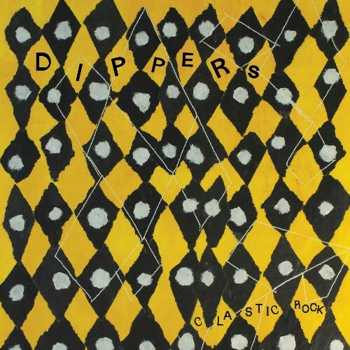  Dippers - Clastic Rock (2023) 