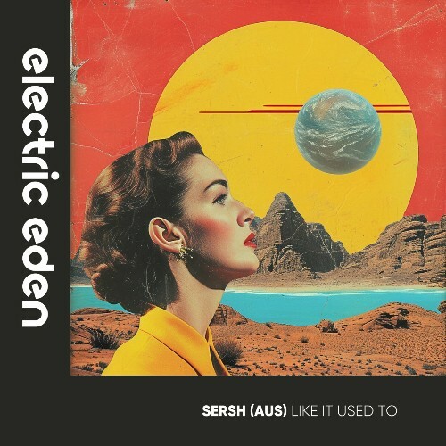  Sersh (AUS) - Like It Used To (2024) 