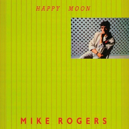  Mike Rogers - Happy Moon (2024) 