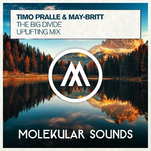 Timo Pralle & May—Britt — The Big Divide (Uplifting Mix) (2026)