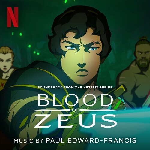  Paul Edward-Francis - Blood of Zeus: Season 3 (Soundtrack from the Netflix Series) (2025) 
