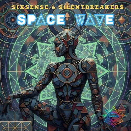  Sixsense & SilentBreakers - Space Wave (2026) 