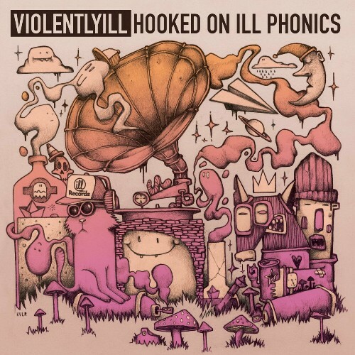 VA - Violentlyill - Hooked On ill Phonics (2024) (MP3) MEUJXIN_o