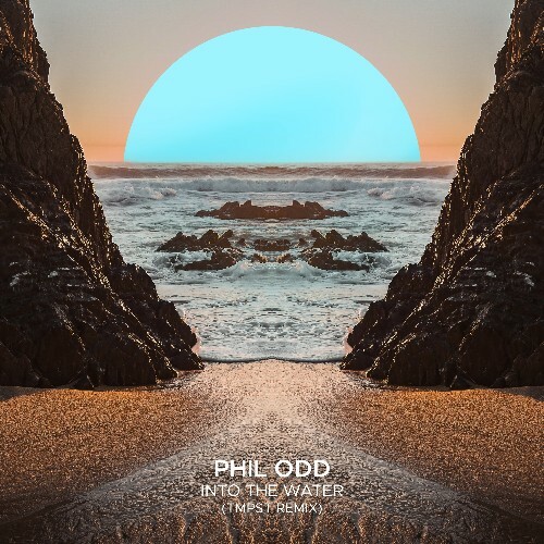  Phil Odd - Into The Water (TMPST Remix) (2025) 