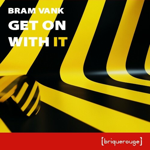  Bram VanK - Get on With It (2025) 