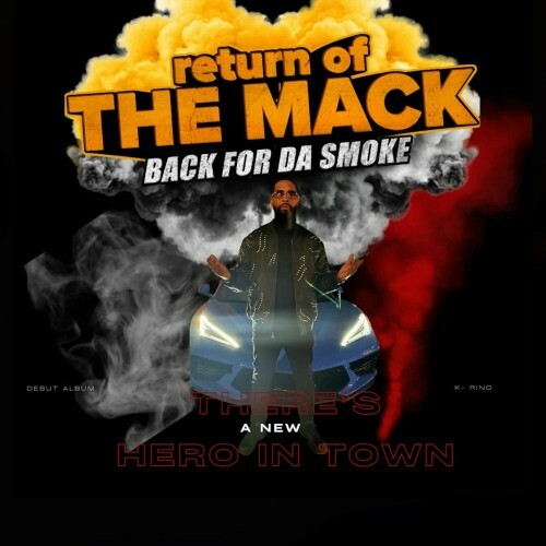  K-Rino - Return Of The Mack (2024) 