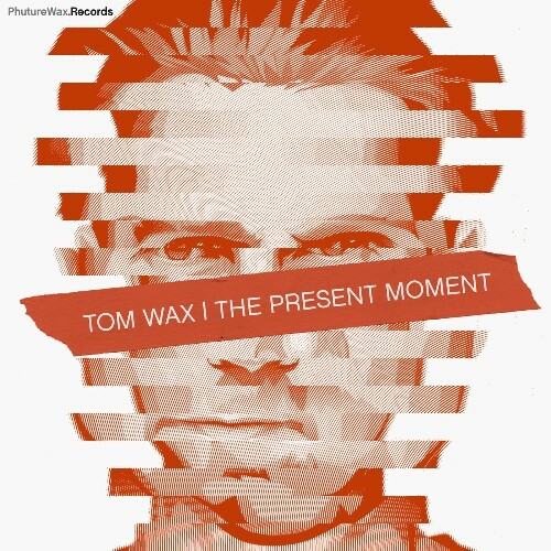  Tom Wax ft. Bill Brown - The Present Moment (2025) 