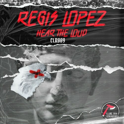  Regis Lopez - HEAR THE LOUD (2024) 