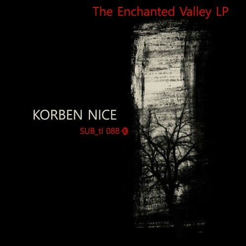  Korben Nice - The Enchanted Valley LP (2024) 