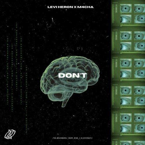 Levi Heron x M4CHA - Don't (2026) Levi Heron x M4CHA - Don't (2026)