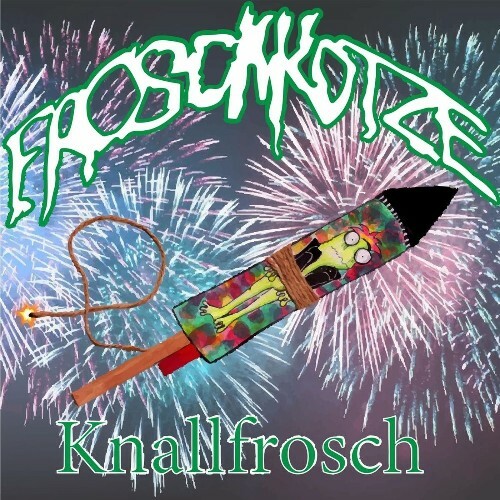  Froschkotze - Knallfrosch (2026) 