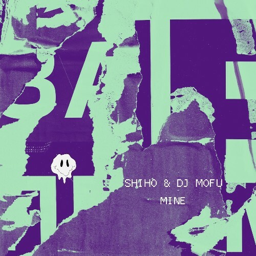  DJ Mofu, SHIHO - Mine (2025) 