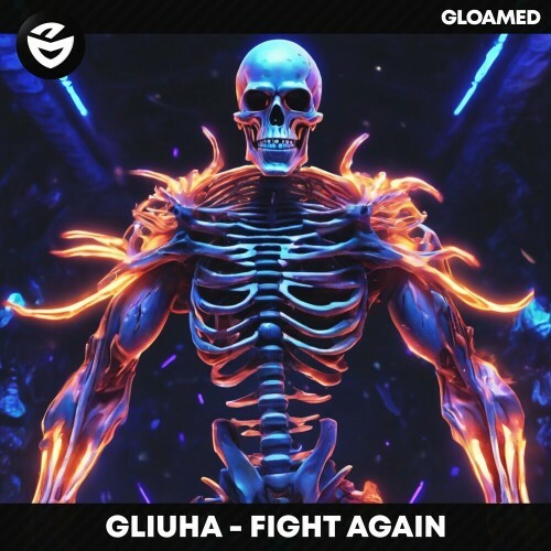 Gliuha - Fight Again (2024)