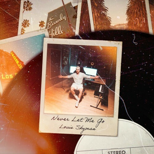 MP3:  Louis Skyman - Never Let Me Go (2024) Онлайн