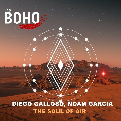  Diego Galloso & Noam Garcia - The Soul of Air (2024) 