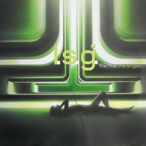 L.S.G - The Hive (The Singles Remastered) (2025) L.S.G - The Hive (The Singles Remastered) (2025)