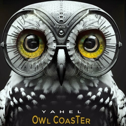  Yahel - Owl Coaster (2024)  METI1DI_o