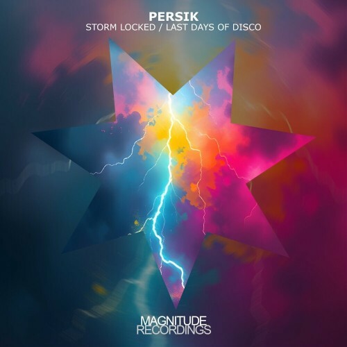  Persik - Storm Locked / Last Days of Disco (2024) 