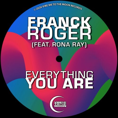  Franck Roger x Rona Ray - Everything You Are (2026) 