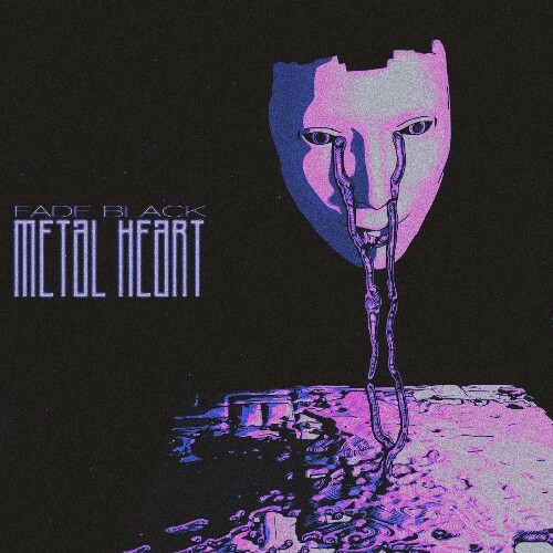 Fade Black - Metal Heart (2025) 