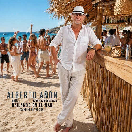  Alberto Anon & MC - Bailando En El Mar (Dancing In The Sea) (2026) 