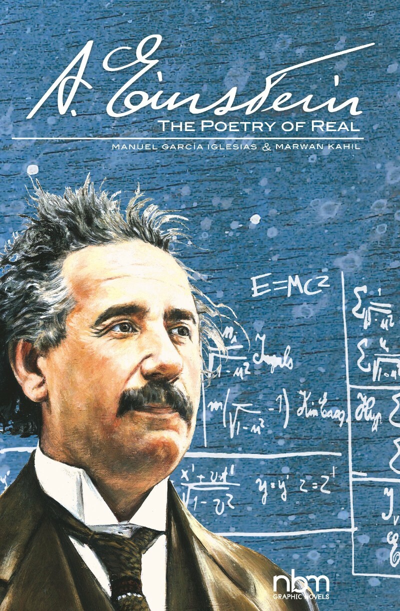 Albert Einstein The Poetry Of Real NBM Comics Biographies (Kahil, Marwan) Albert Einstein The Poetry Of Real NBM Comics Biographies (Kahil, Marwan)