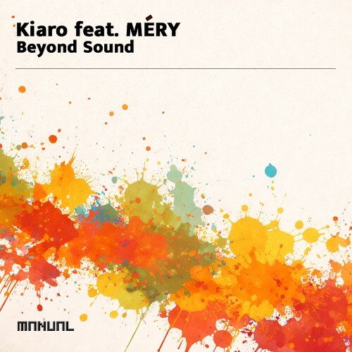 Kiaro (AM) ft. Mery — Beyond Sound (2026)