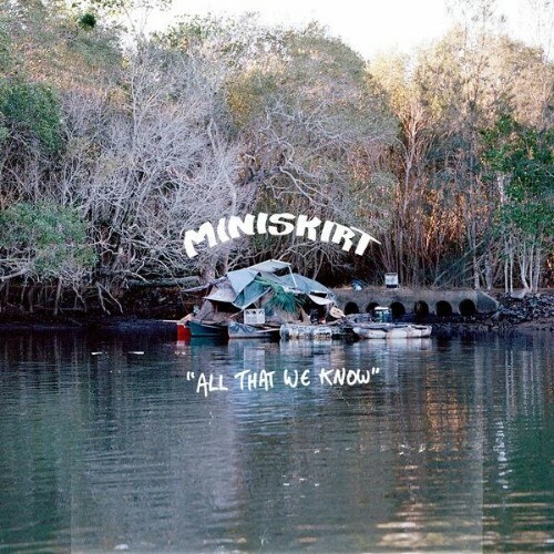  Mini Skirt - All That We Know (2025) 