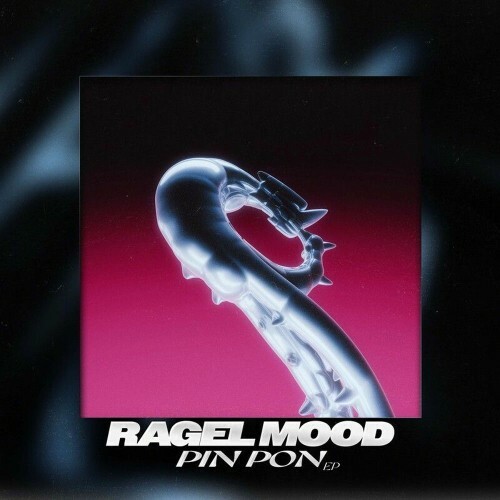  Ragel Mood - Pin Pon (2025) 