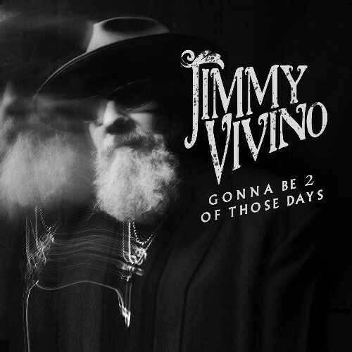  Jimmy Vivino - Gonna Be 2 Of Those Days (2025) 