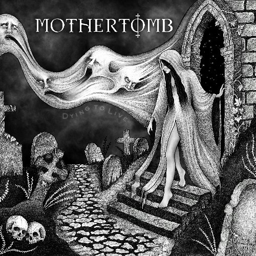  Mothertomb - Dying to Live (2026) 