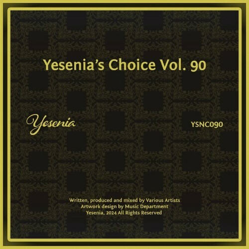 MP3:  Yesenia's Choice, Vol. 90 (2024) Онлайн