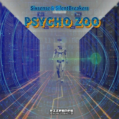  Sixsense and SilentBreakers - Psycho Zoo (2025) 