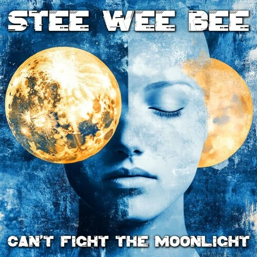  Stee Wee Bee - Can't Fight the Moonlight (2025) 
