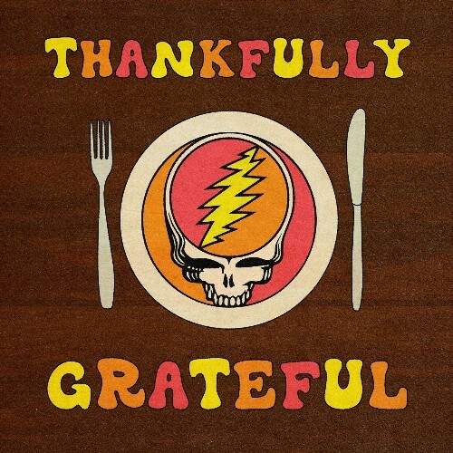  Grateful Dead - Thankfully Grateful (2024) 