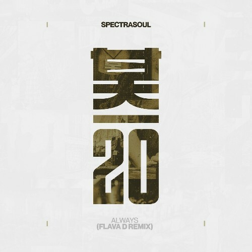 MP3:  Spectrasoul - Always (Flava D Remix) (2024) Онлайн