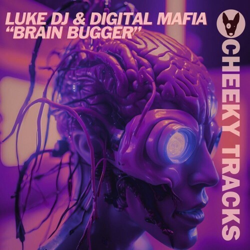  Luke DJ and Digital Mafia - Brain Bugger (2024) 