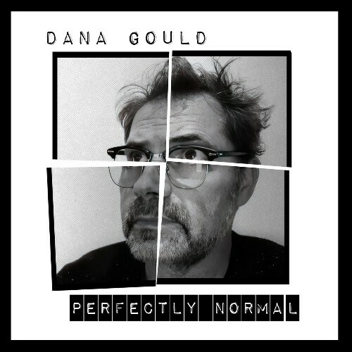  Dana Gould - Perfectly Normal (2025) 