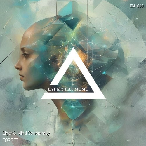 Ziger & Mind Conspiracy — Forget (2026)