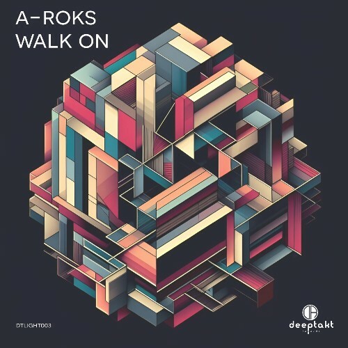  A-Roks - Walk On (2024) 
