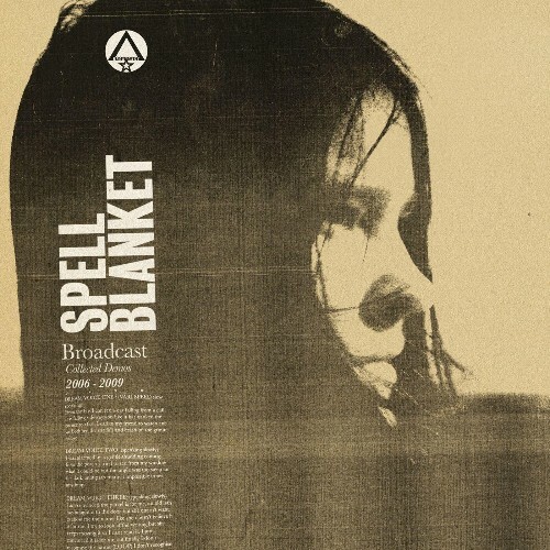  Broadcast - Spell Blanket Collected Demos 2006-2009 (2024) 