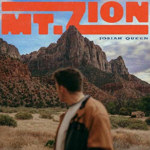 Josiah Queen - Mt. Zion (2025) Josiah Queen - Mt. Zion (2025)