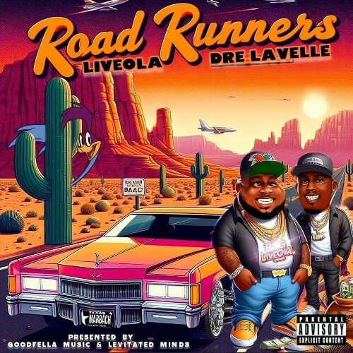  Dre Lavelle & Liveola - Road Runners (2025) 