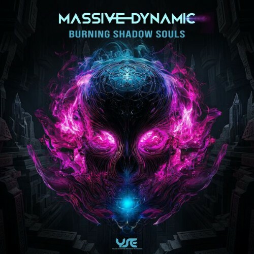  Massive Dynamic - Burning Shadow Souls (2026) 