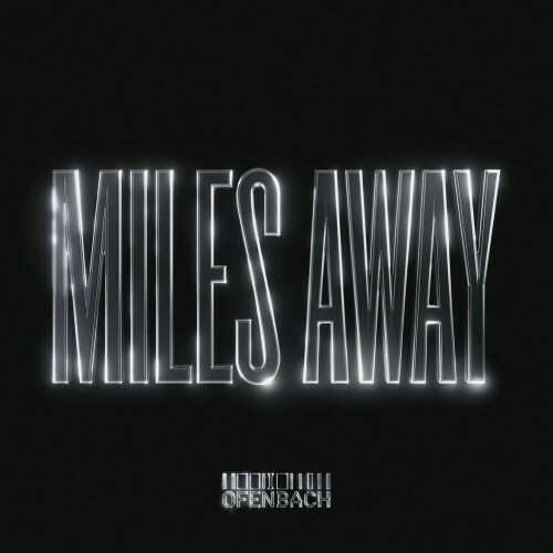  Ofenbach - Miles Away (2026) 